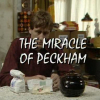 Episode Review : Miracle Of Peckham
