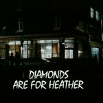 Diamonds are For Heather