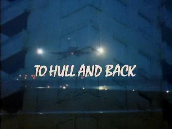 Favourite episode, To Hull and Back