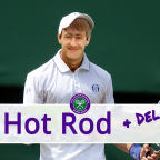hot rod trotter at Wimbledon